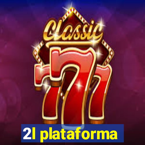 2l plataforma